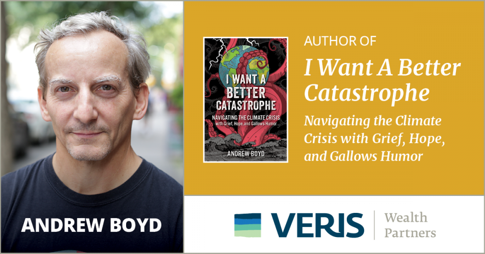 A photo of Andrew Boyd, author of a book about strategies for navigating the climate crisis, and the cover of his book I Want a Better Catastrophe.