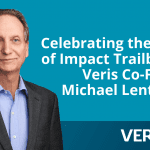 A photo of Veris Co-founder Michael Lent on a blue background. Text: Celebrating the Legacy of Impact Trailblazer and Veris Co-Founder Michael Lent - Part I
